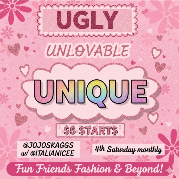 $5 starts UGLY UNLOVABLE UNIQUE share show! @JOJOSKAGGS w/ @ITALIANICEE. - Picture 1 of 10